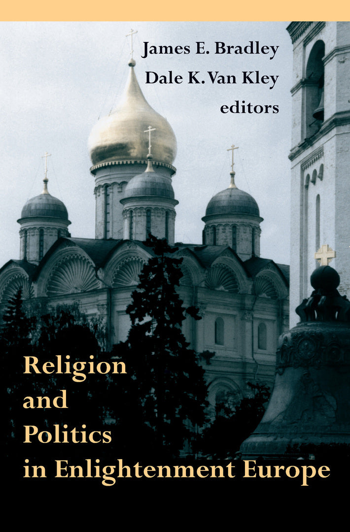 Cover image for Religion and Politics in Enlightenment Europe ISBN 9780268040529