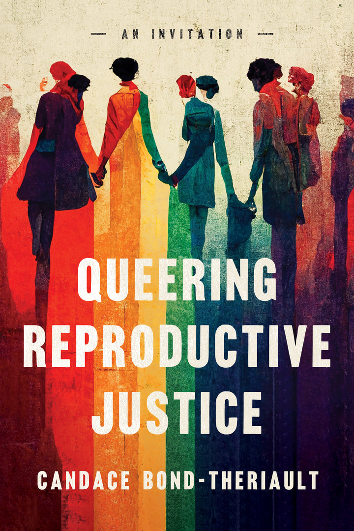 Cover image for Queering Reproductive Justice ISBN 9781503639584