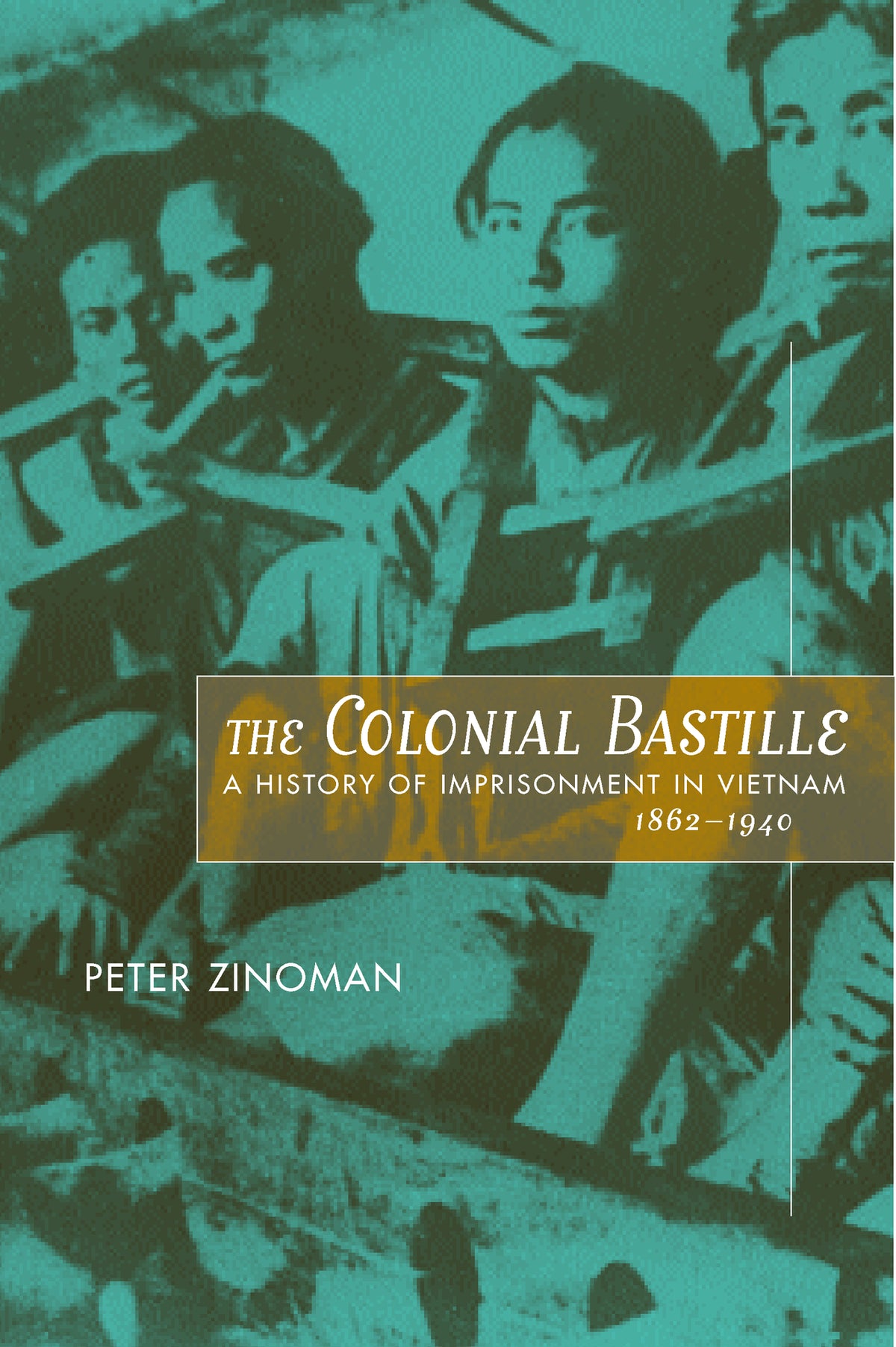 The Colonial Bastille
