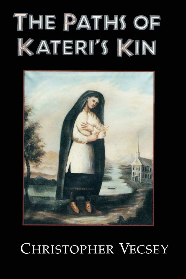 Cover image for The Paths of Kateri's Kin ISBN 9780268038649