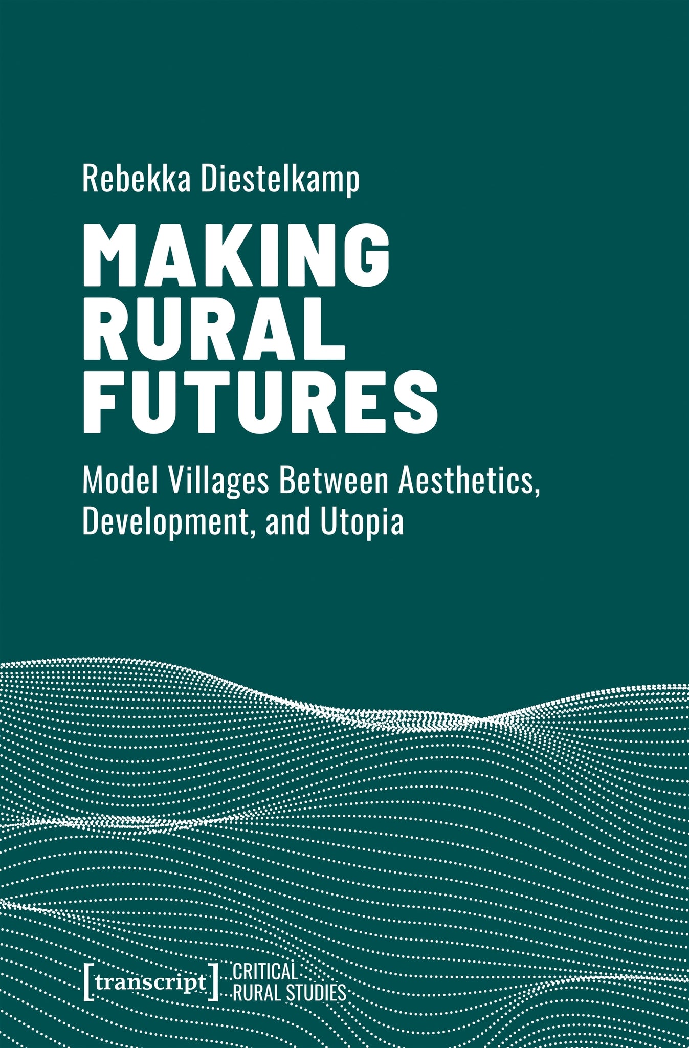 Making Rural Futures