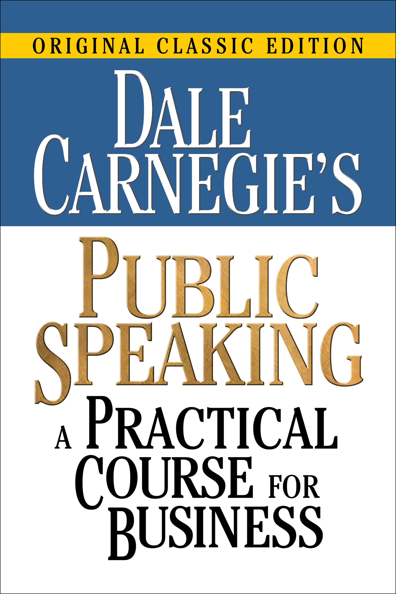 Dale Carnegie's Public Speaking