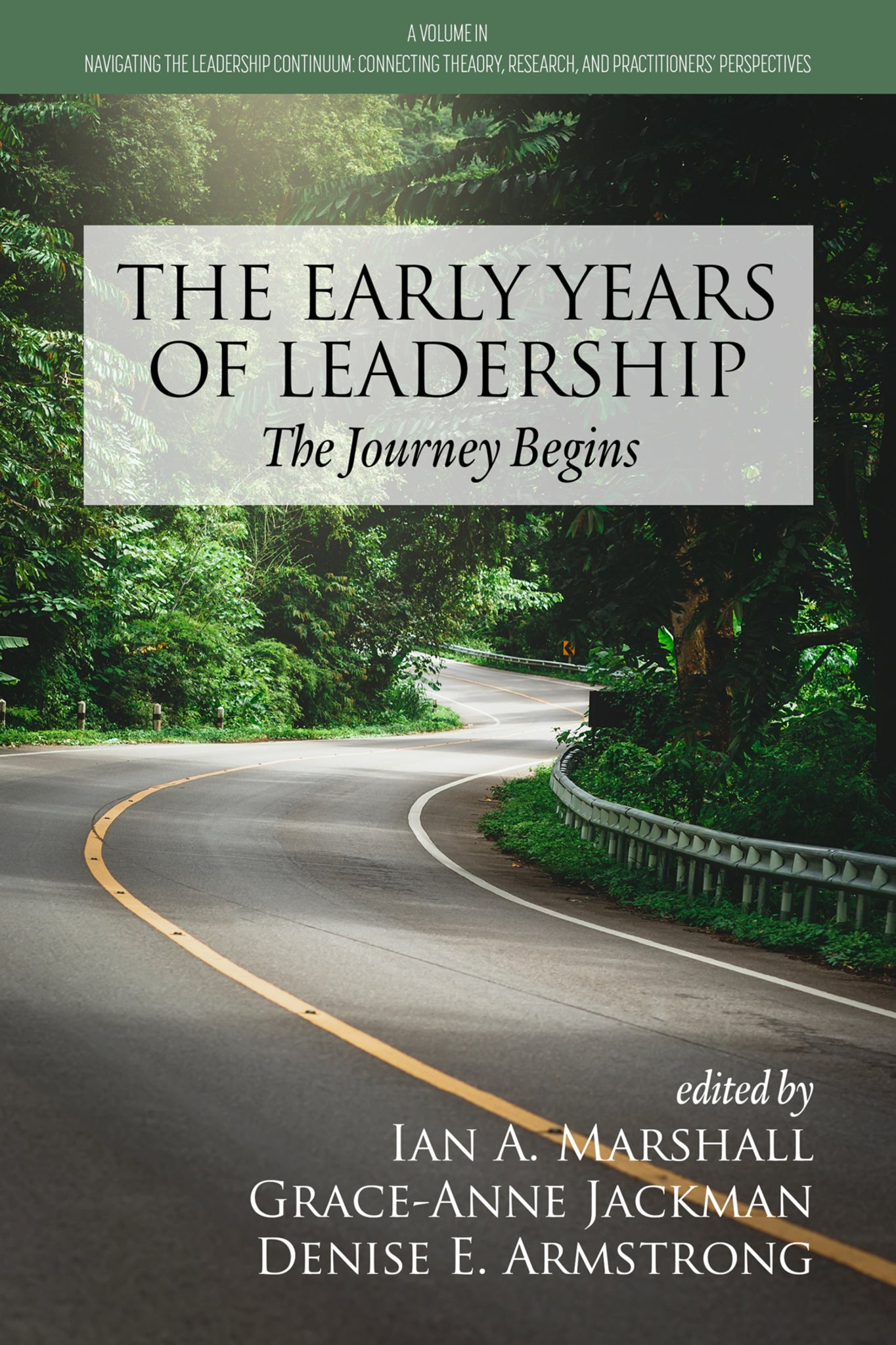 The Early Years of Leadership