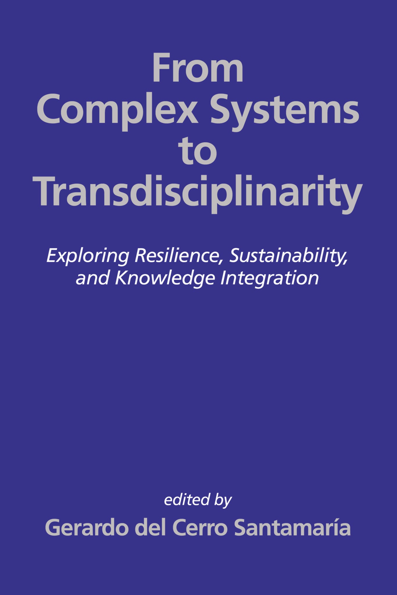 From Complex Systems to Transdisciplinarity
