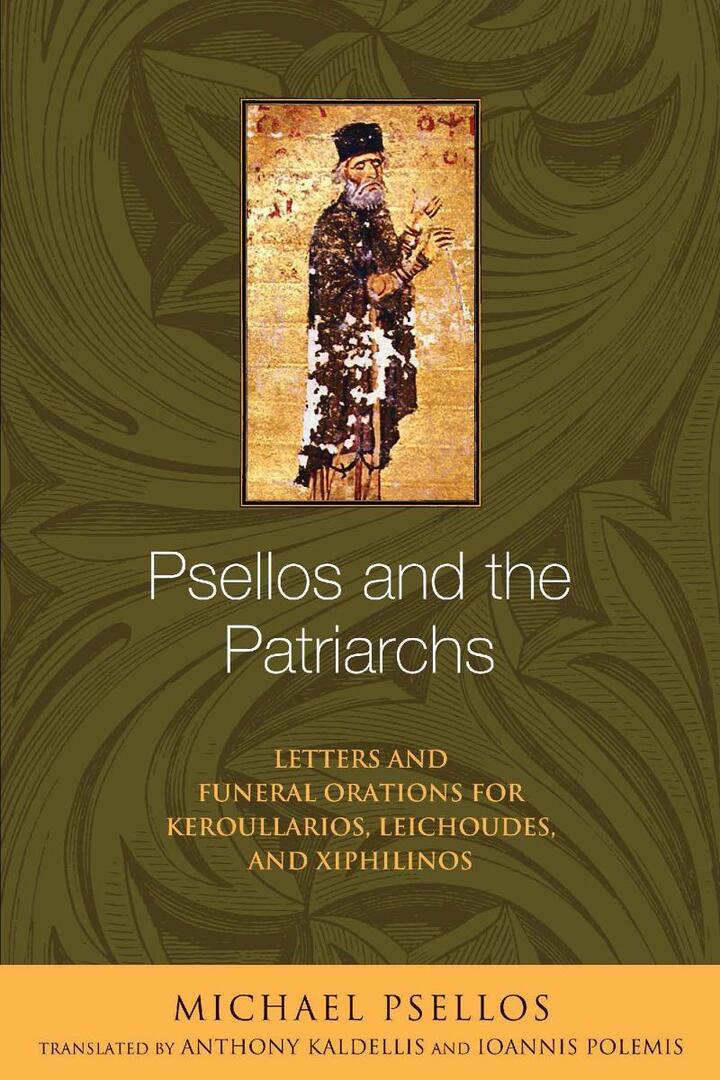 Cover image for Psellos and the Patriarchs ISBN 9780268033286