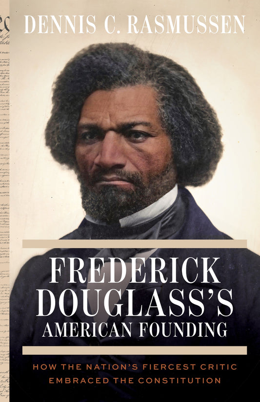 Frederick Douglass's American Founding