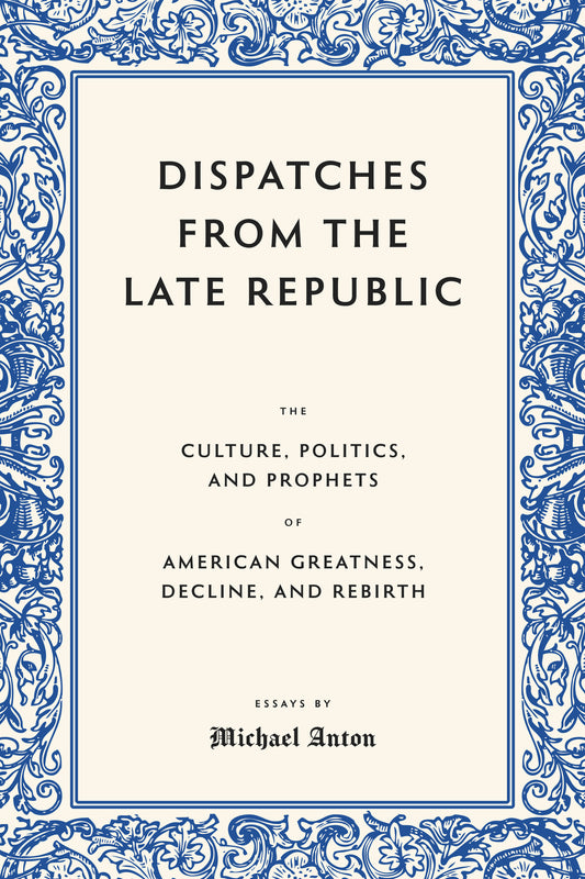 Dispatches from the Late Republic