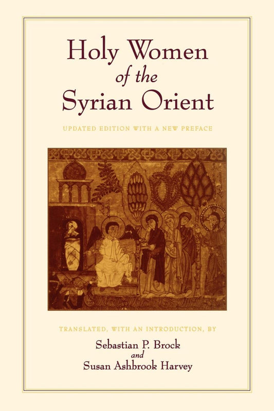 Holy Women of the Syrian Orient
