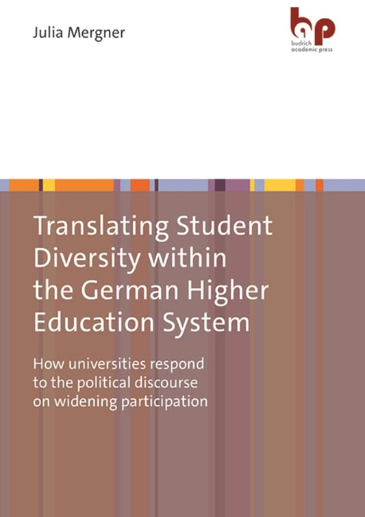 Translating Student Diversity Within the German Higher Education System