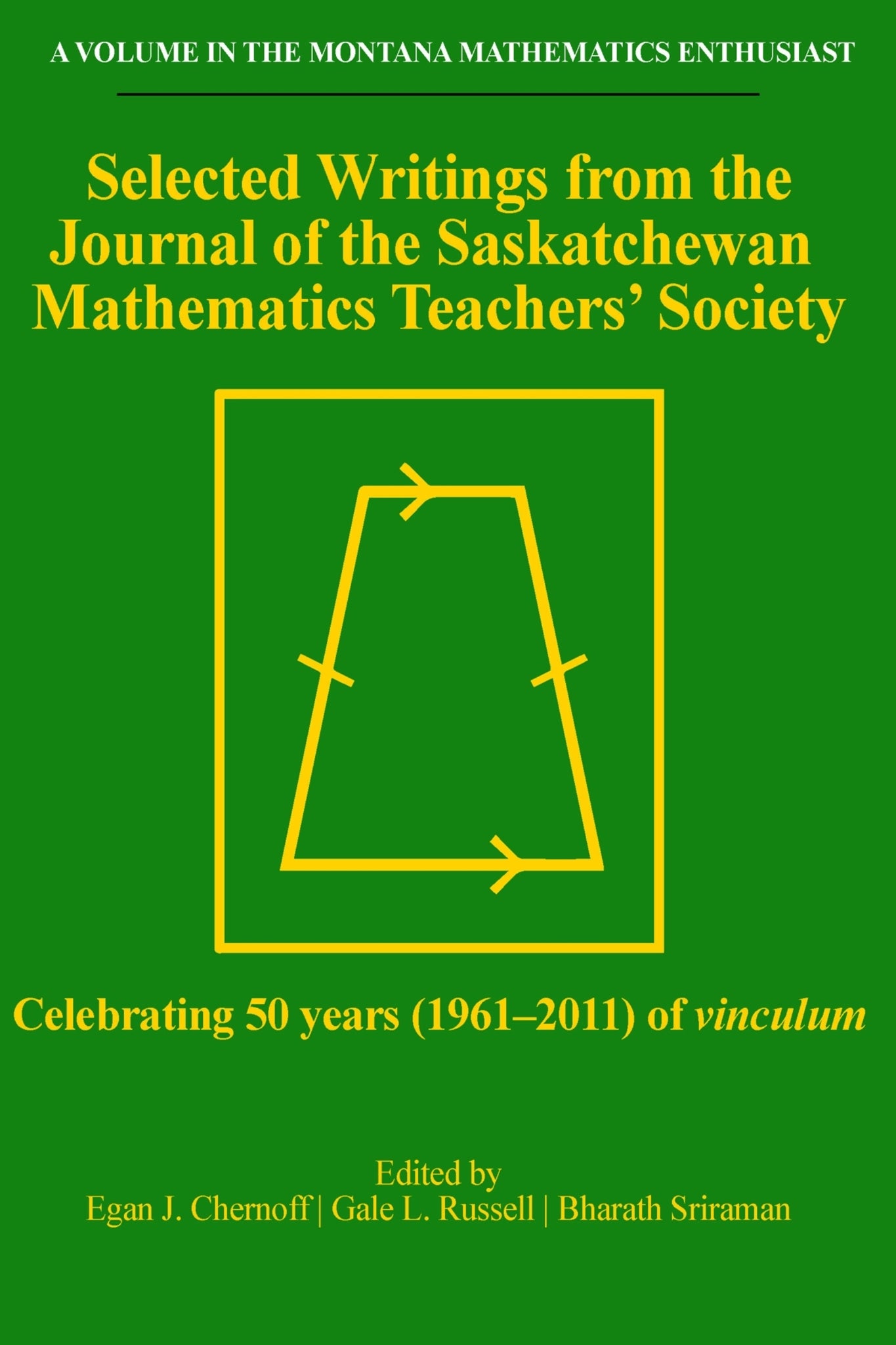 Selected Writings from the Journal of the Saskatchewan Mathematics Teachers' Society