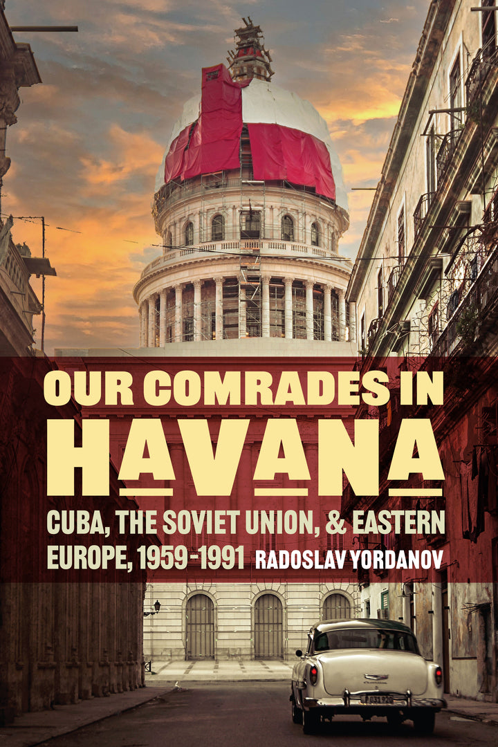 Cover image for Our Comrades in Havana ISBN 9781503636422