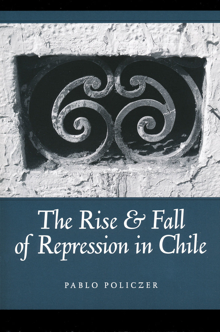 Cover image for Rise and Fall of Repression in Chile ISBN 9780268038359
