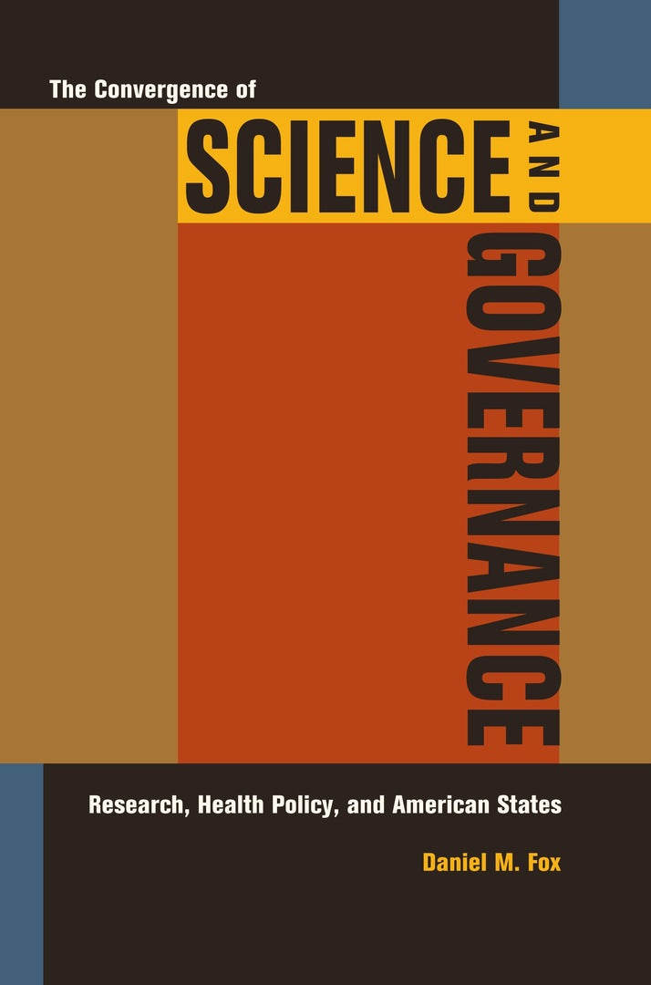 Cover image for The Convergence of Science and Governance ISBN 9780520262386