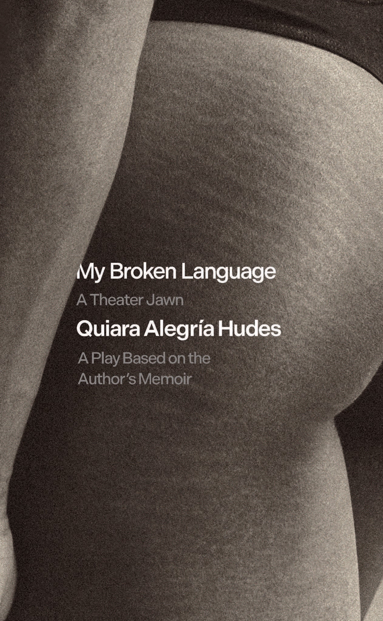 My Broken Language: A Theater Jawn