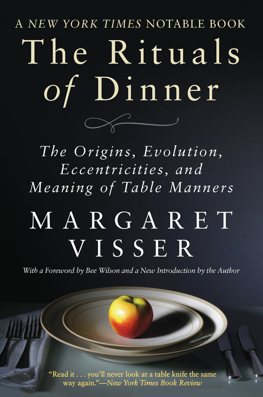The Rituals of Dinner