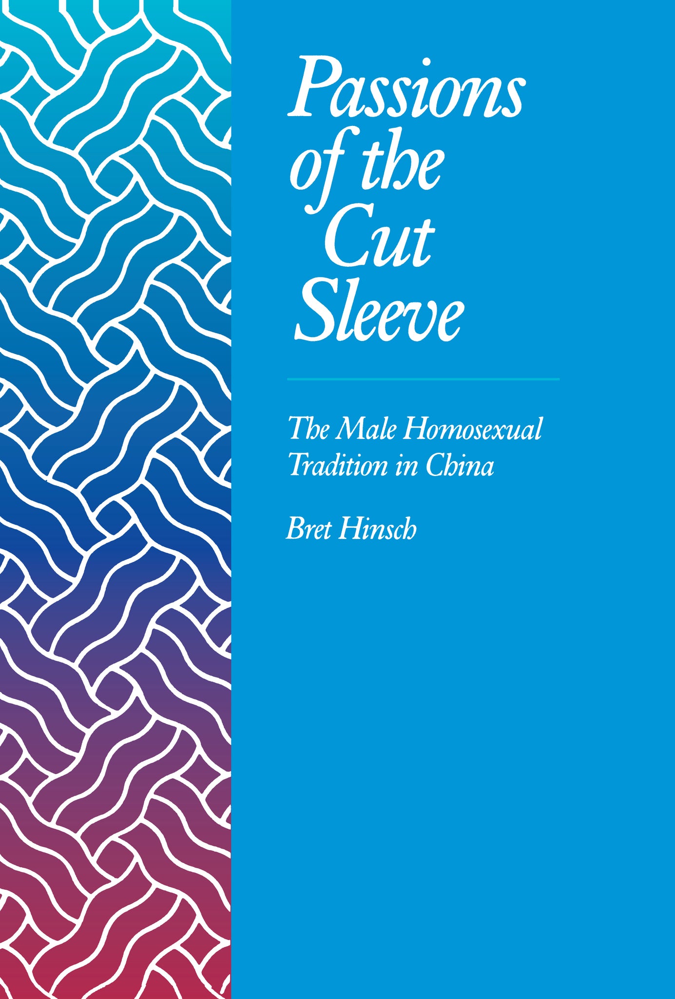 Passions of the Cut Sleeve