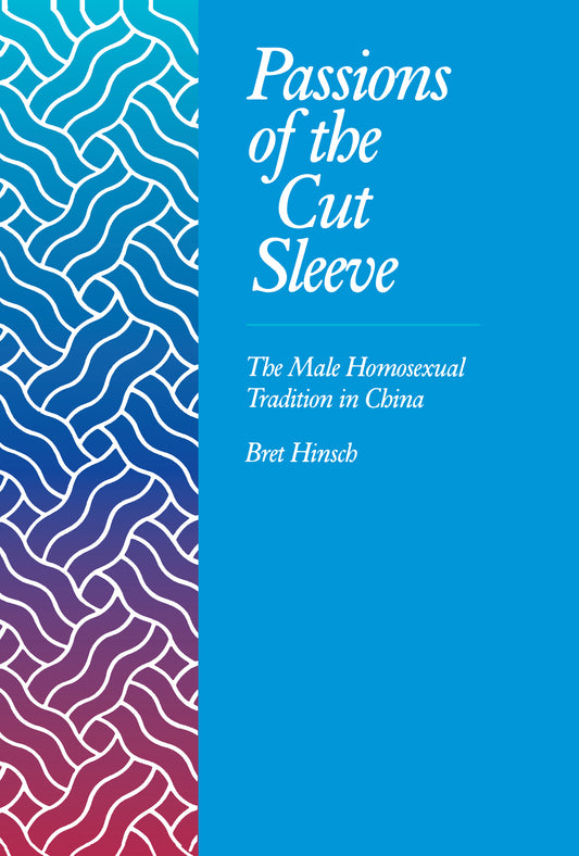 Passions of the Cut Sleeve