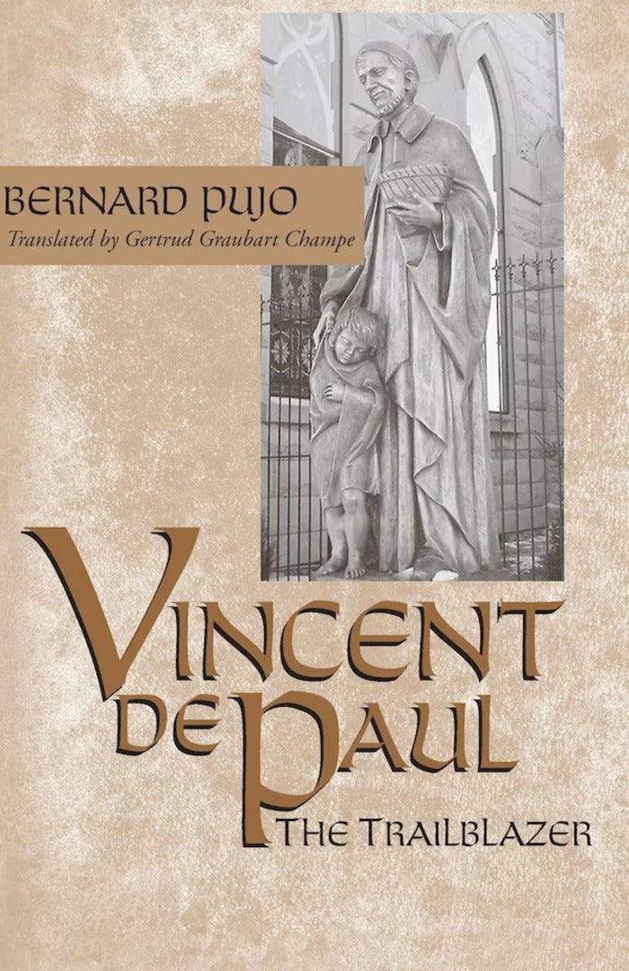 Cover image for Vincent de Paul, the Trailblazer ISBN 9780268038847