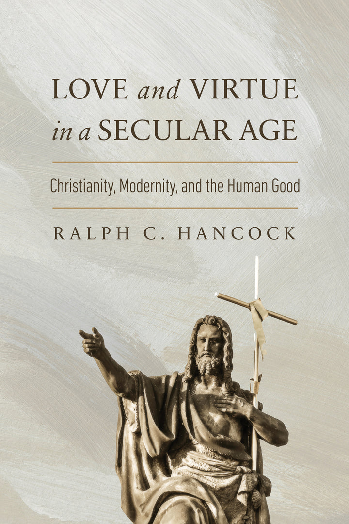Cover image for Love and Virtue in a Secular Age ISBN 9780268210878