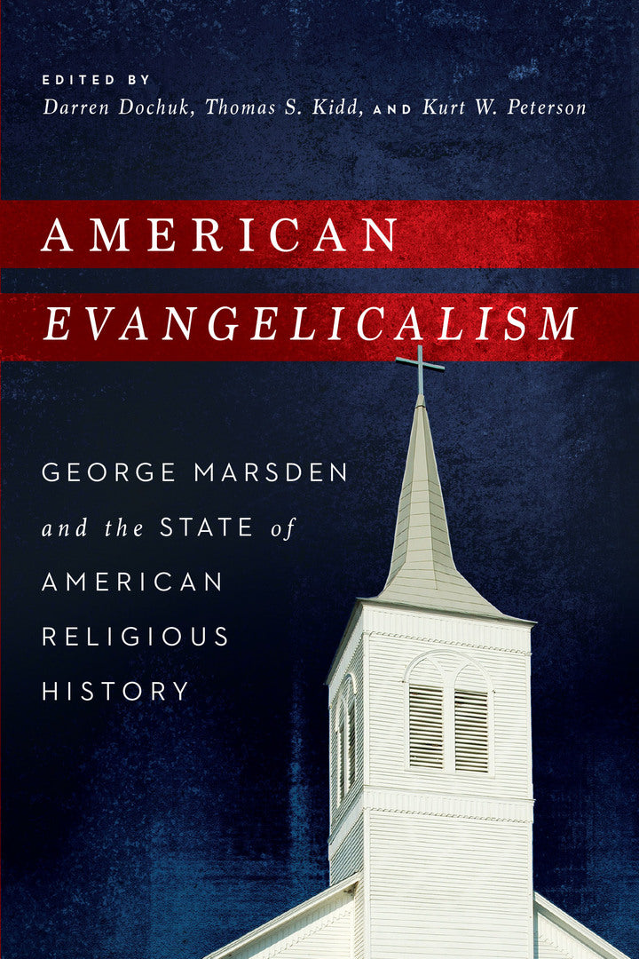 Cover image for American Evangelicalism ISBN 9780268158798