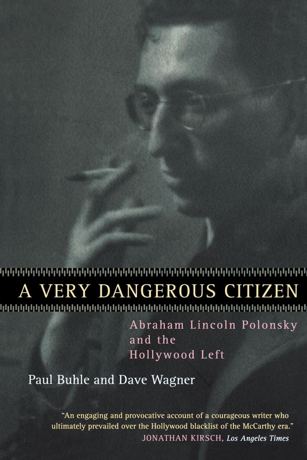 A Very Dangerous Citizen