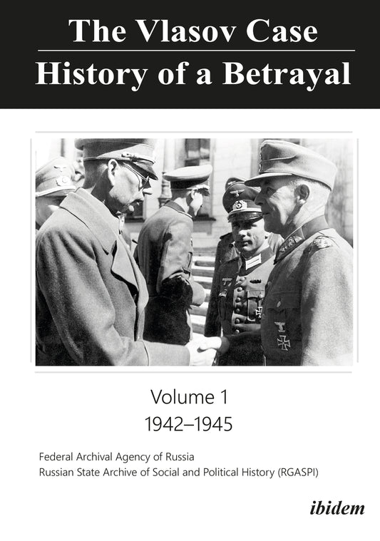The Vlasov Case: History of a Betrayal