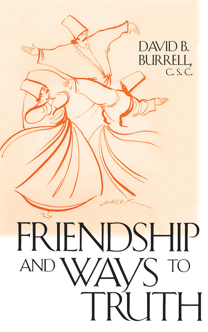 Cover image for Friendship and Ways to Truth ISBN 9780268028602