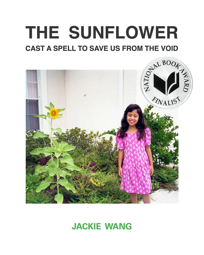 Cover image for The Sunflower Cast a Spell To Save Us From The Void ISBN 9781643620367