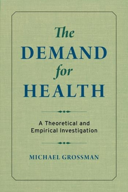 The Demand for Health