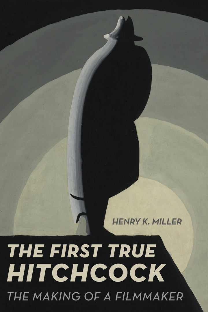 Cover image for The First True Hitchcock ISBN 9780520343566