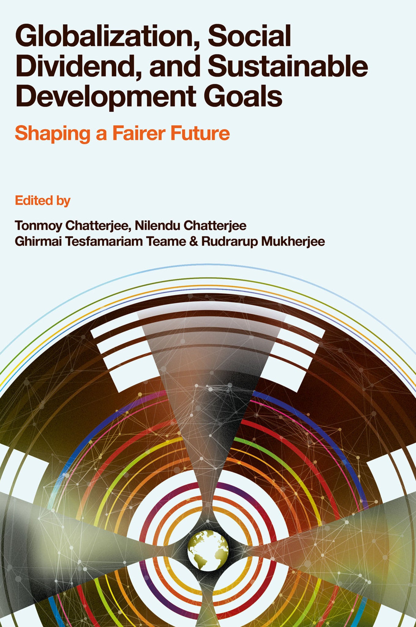 Globalization, Social Dividend, and Sustainable Development Goals