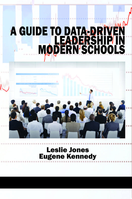 A Guide to Data-Driven Leadership in Modern Schools