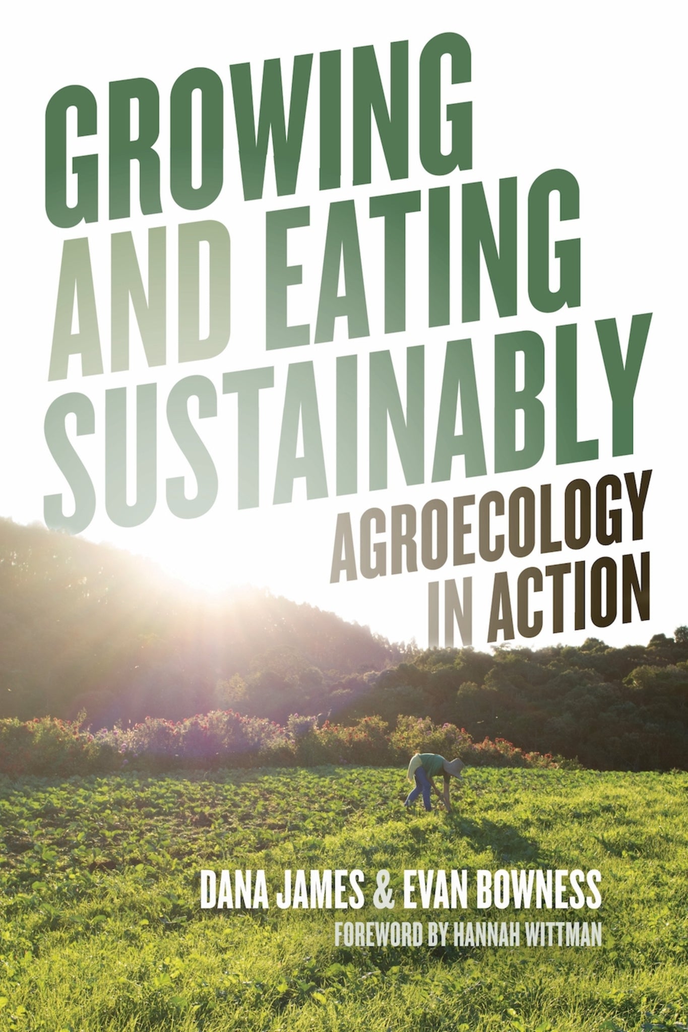 Growing and Eating Sustainably