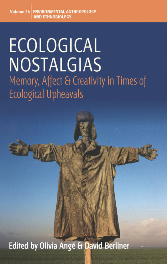 Ecological Nostalgias