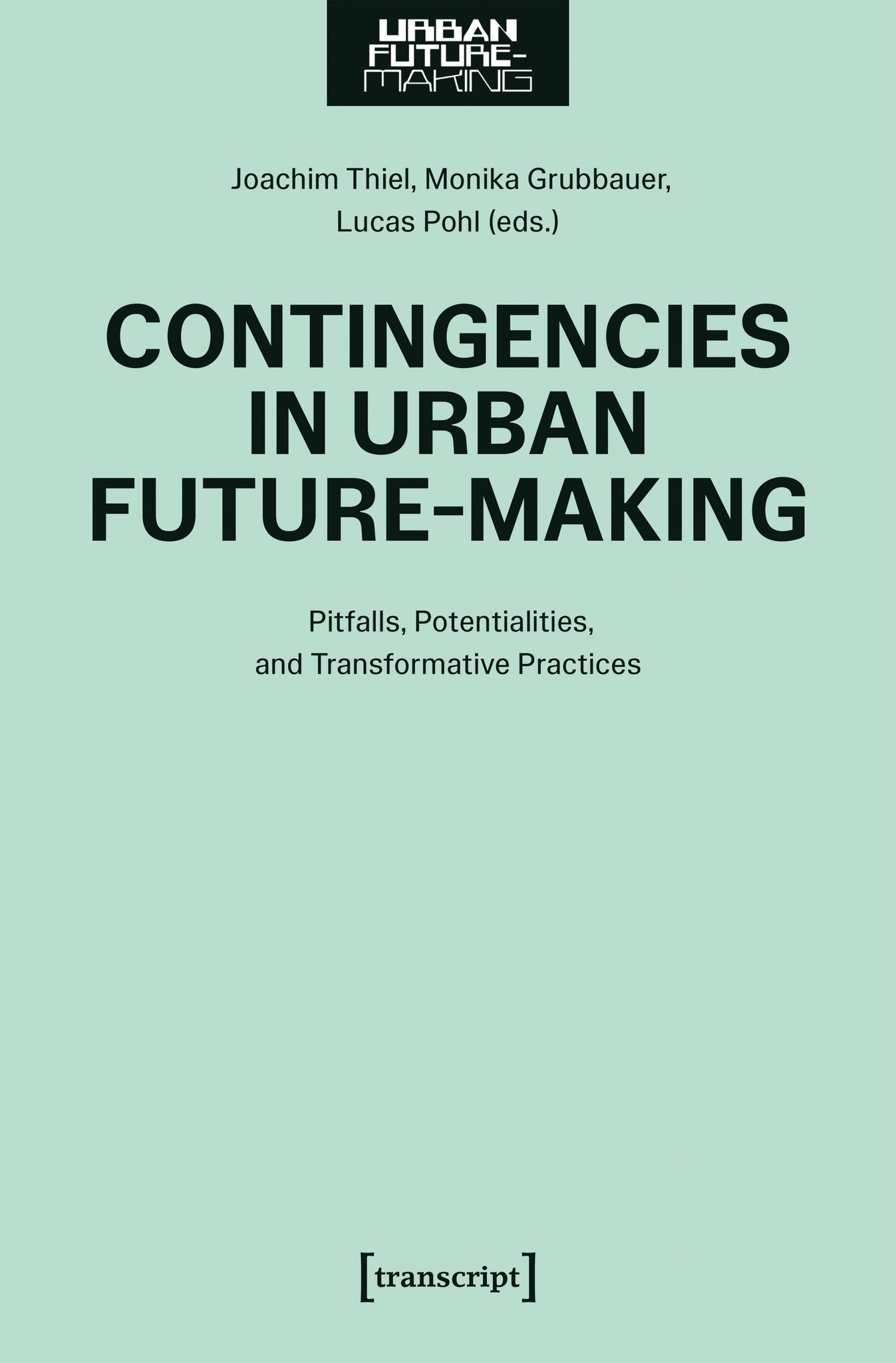 Contingencies in Urban Future-Making