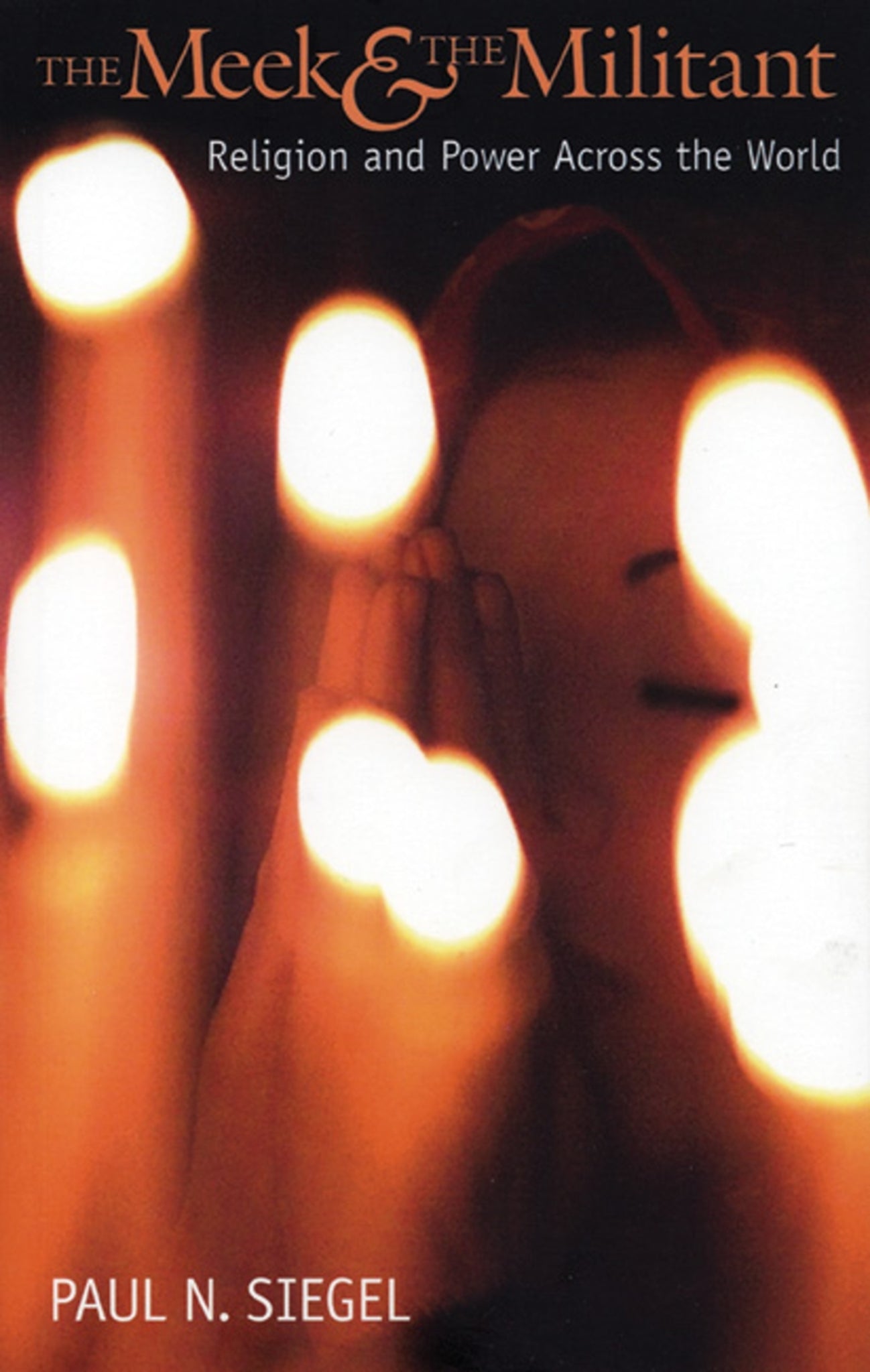 The Meek and the Militant