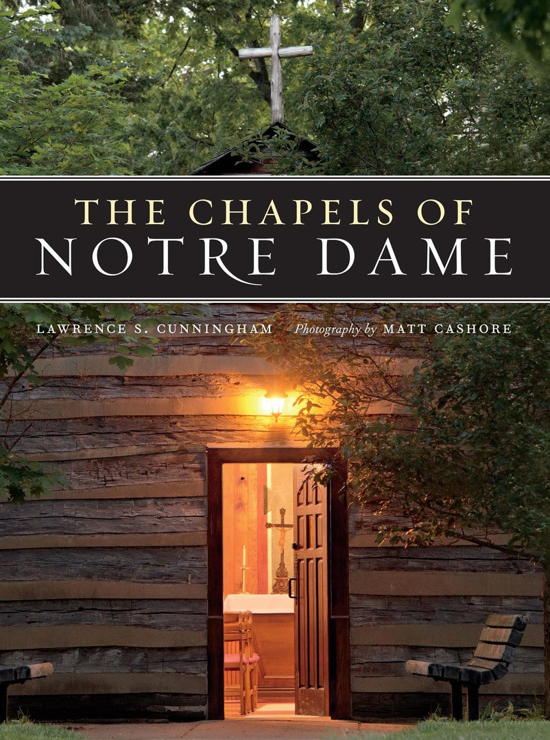 Cover image for The Chapels of Notre Dame ISBN 9780268037352