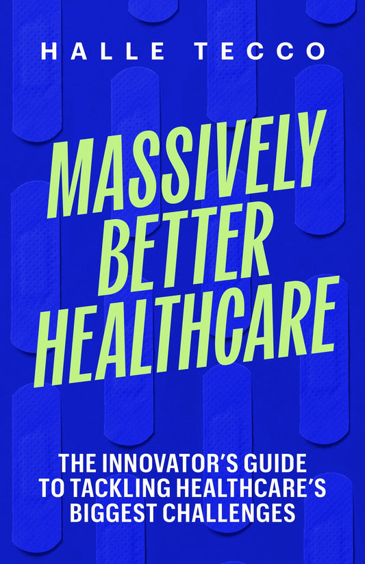 Massively Better Healthcare
