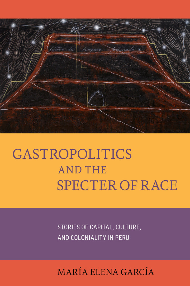 Cover image for Gastropolitics and the Specter of Race ISBN 9780520301900