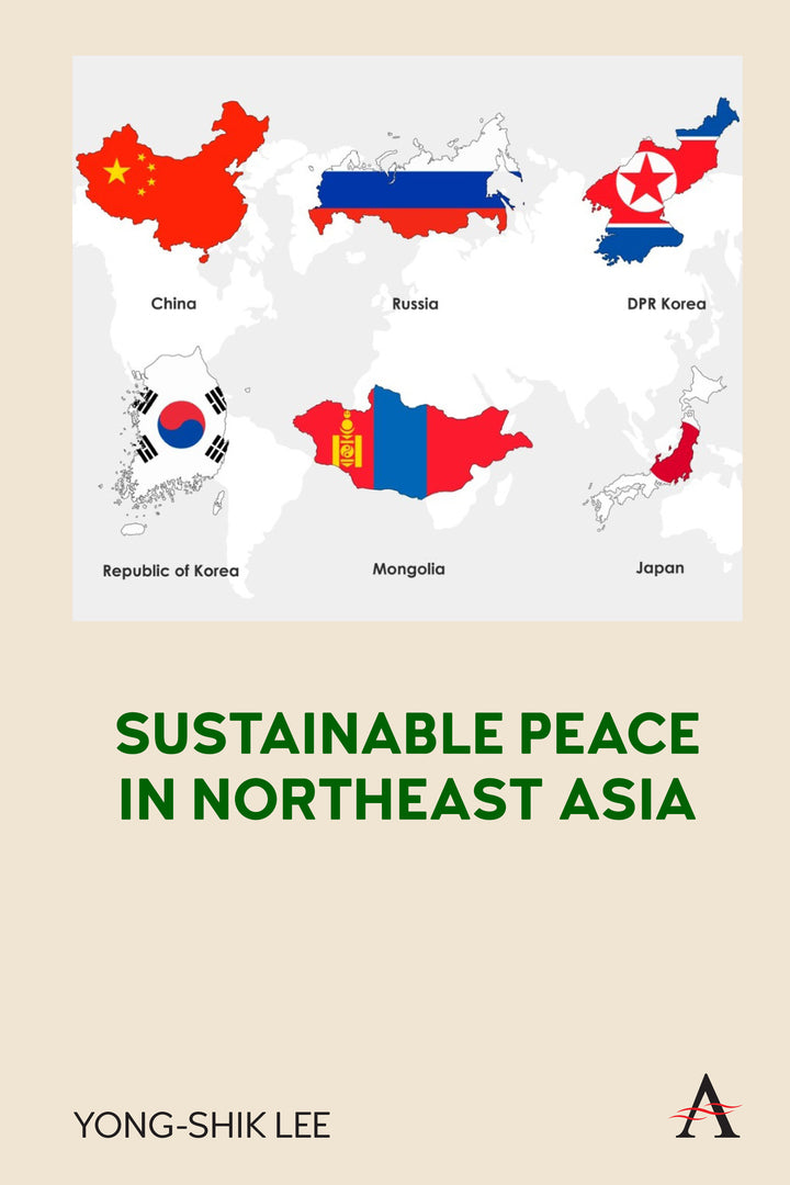 Cover image for Sustainable Peace in Northeast Asia ISBN 9781839996085