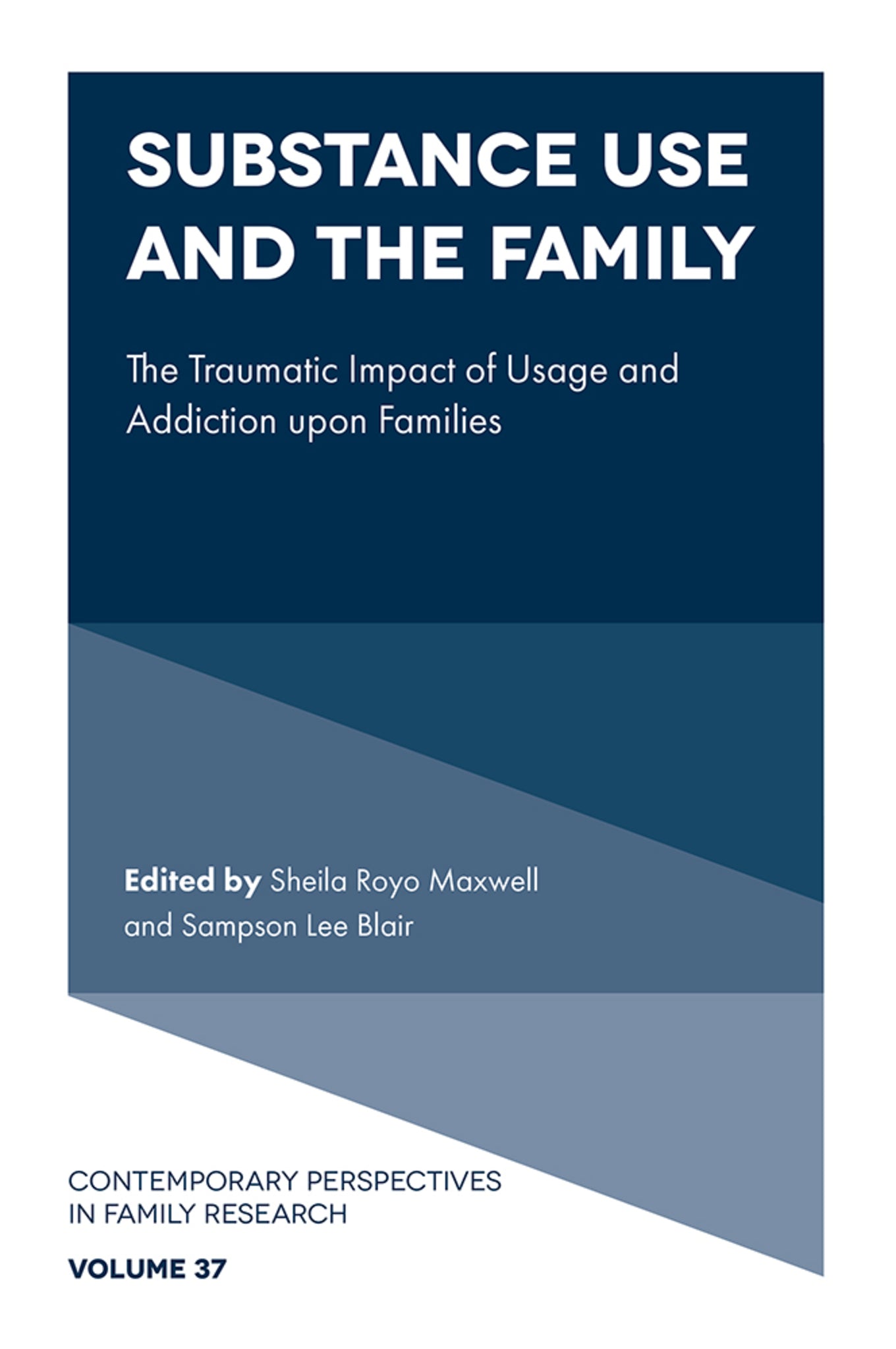 Substance Use and the Family