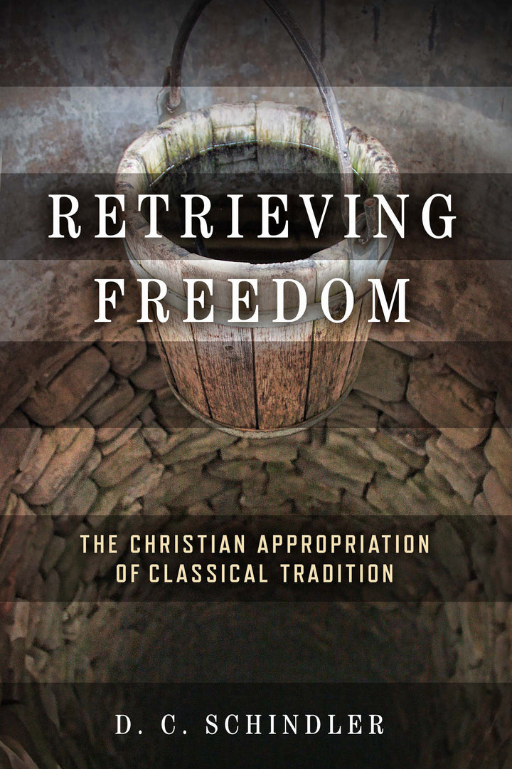 Cover image for Retrieving Freedom ISBN 9780268203719