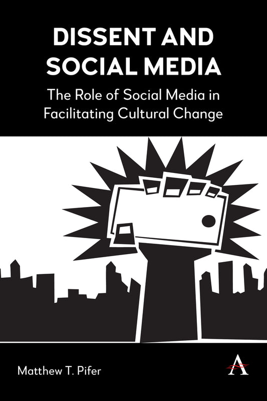 Dissent and Social Media
