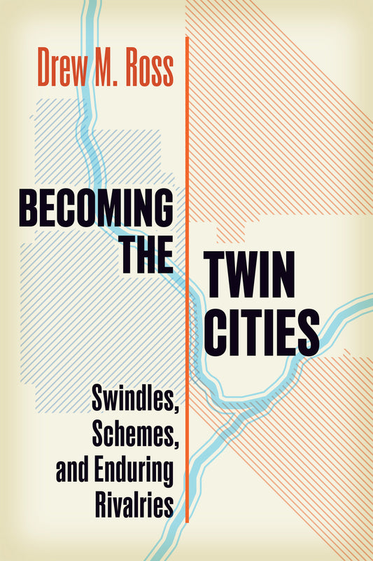Becoming the Twin Cities