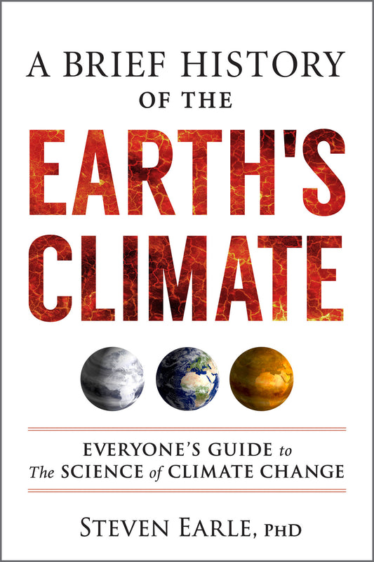 A Brief History of the Earth's Climate