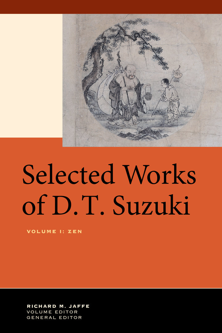 Cover image for Selected Works of D.T. Suzuki, Volume I ISBN 9780520269194