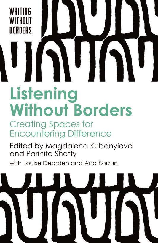 Listening Without Borders