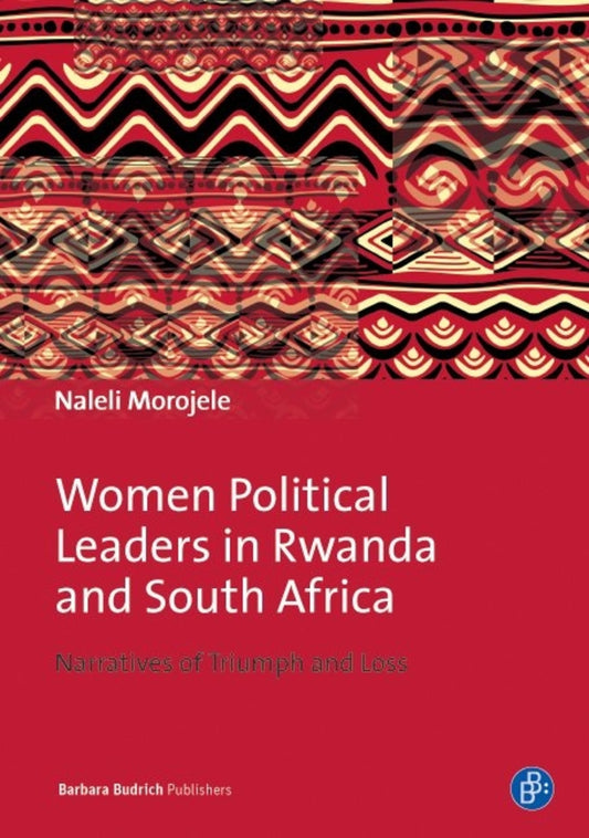 Women Political Leaders in Rwanda and South Africa