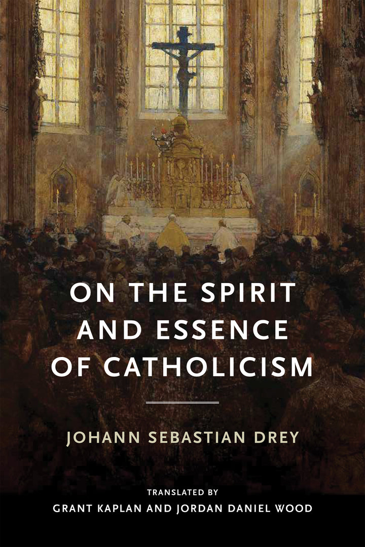 Cover image for On the Spirit and Essence of Catholicism ISBN 9780268211370