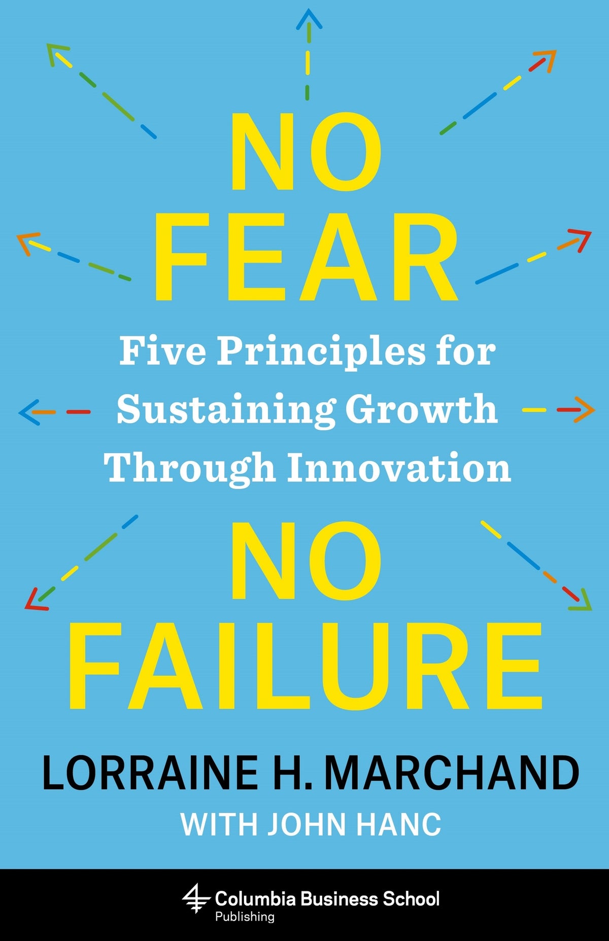 No Fear, No Failure